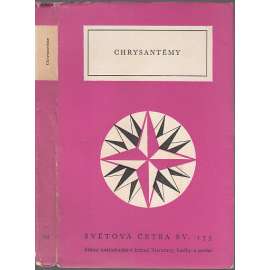 Chrysantémy (Světová četba, sv. 175)