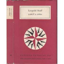 Labuť a lyra - Výbor z veršů 1901-1957 (Světová četba, sv. 240)
