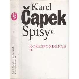 Korespondence II. (Spisy Karla Čapka, sv. XXIII. - Karel Čapek)