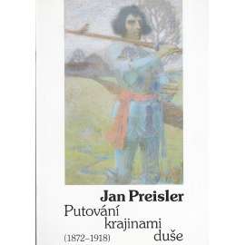 Jan Preisler - Putování krajinami duše