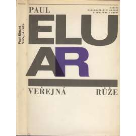 Veřejná růže - Paul Eluard, koláže Karel Teige