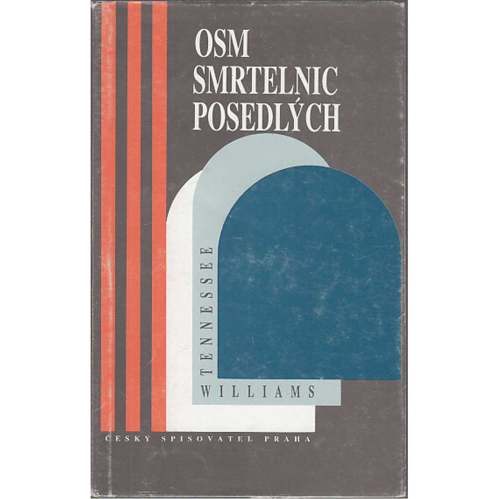 Osm smrtelnic posedlých