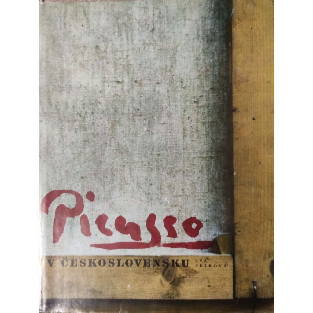 Picasso v Československu (moderní světové umění - sbírka Vincenc Kramář)
