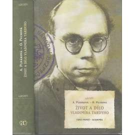 Život a dílo Vladimíra Tardyho (Vladimír Tardy - edice Paměť - Academia; psychologie)