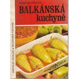Balkánská kuchyně [kuchařka, recepty]