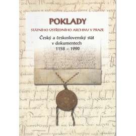 Poklady Státního ústředního archivu v Praze :  český a československý stát v dokumentech 1158-1990 --dokumenty archiválie staré foto