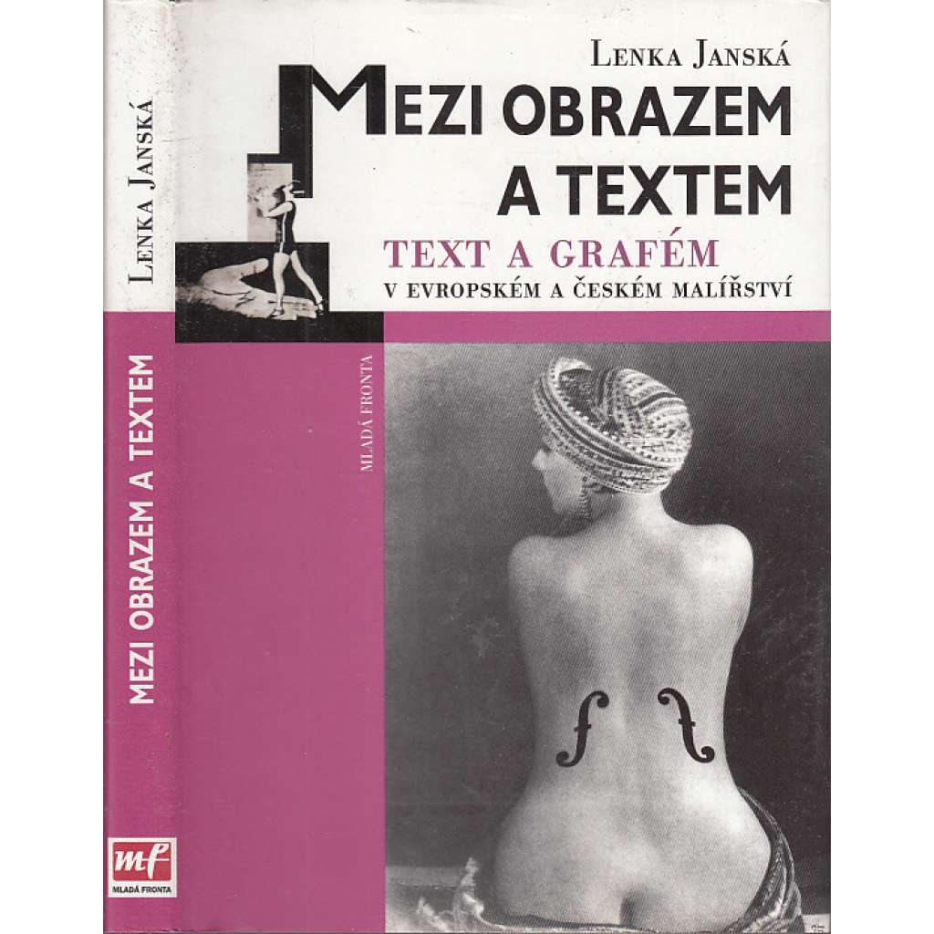 Mezi obrazem a textem - Text a grafém v evropském a českém malířství 1910 - 1930