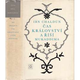 Čas království a říší Mukaddima (Živá díla minulostí č. 64)