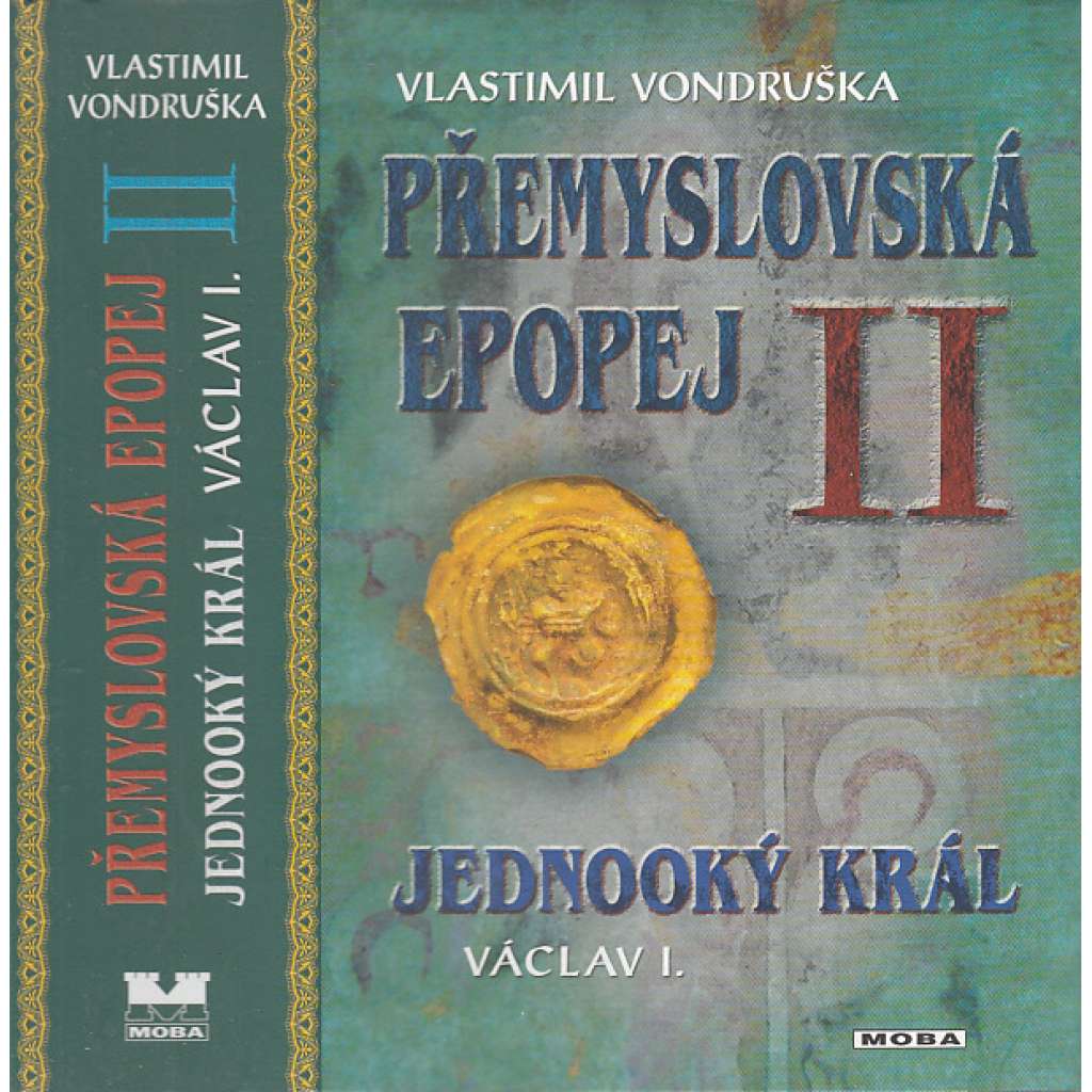 Jednooký král Václav I. - Přemyslovská epopej II.