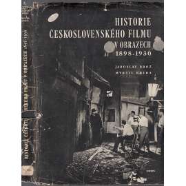 Historie československého filmu v obrazech 1898-1930