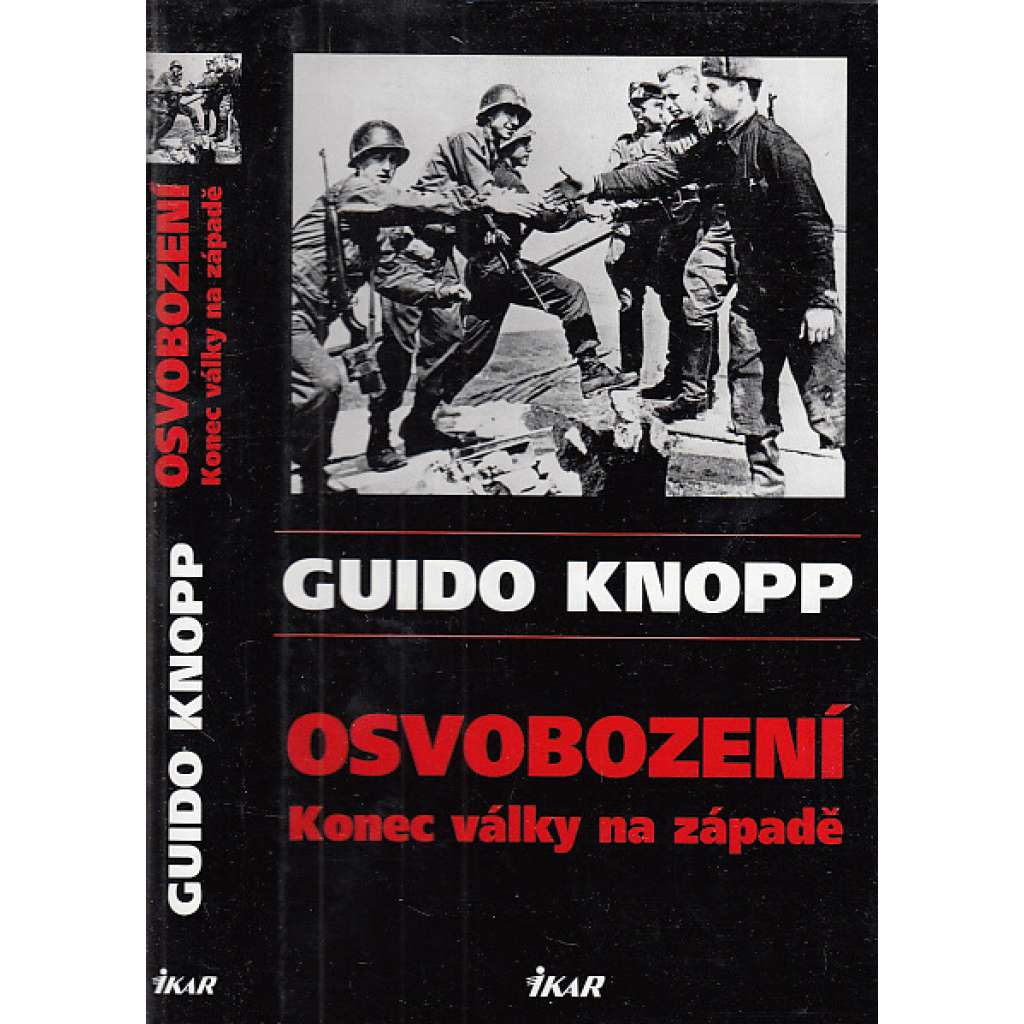 Osvobození  Konec války na západě (Hitler, 2. sv. válka)