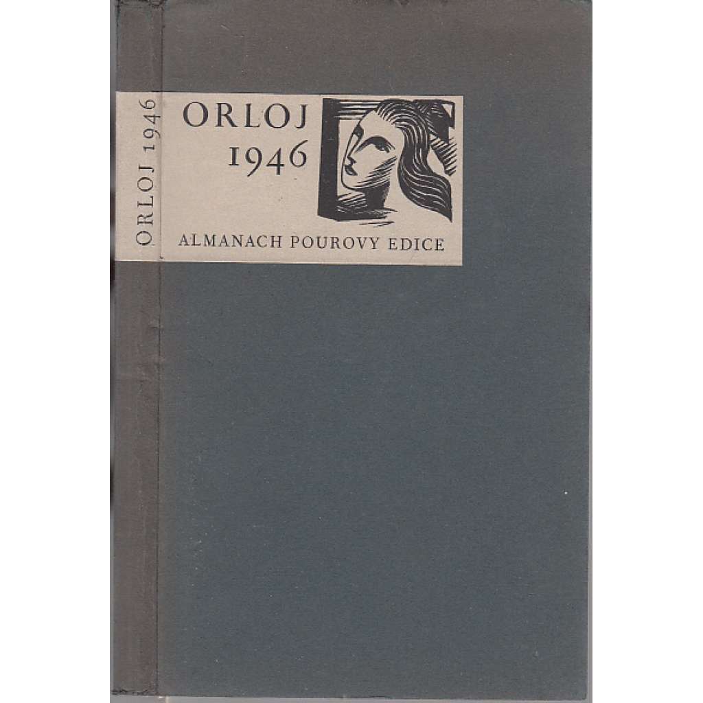 Orloj 1946. Literární a umělecký almanach Pourovy edice na rok 1946 (uvnitř 7x vigneta Josef Váchal)