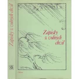 Zápisky z volných chvil [próza, Japonsko - Důvěrné sešity — Záznamy z poustevny — Psáno z dlouhé chvíle]