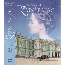 Zimní palác [Kateřina II., román o mládí ruské carevny, Rusko]