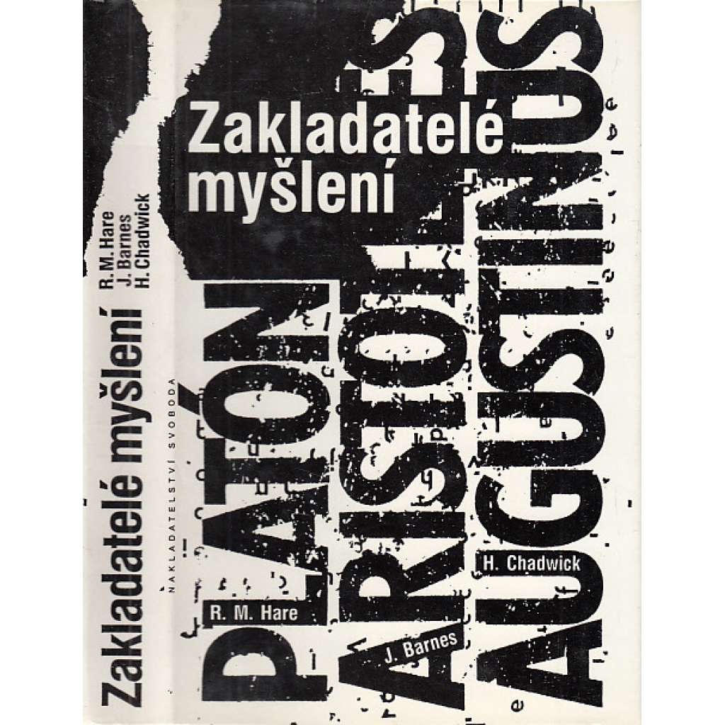 Zakladatelé myšlení - Platón, Aristoteles, Aurelius Augustinus (sv. Augustin) Zakladatelé myšlení - Platón, Aristoteles, Aurelius Augustinus (sv. Augustin)