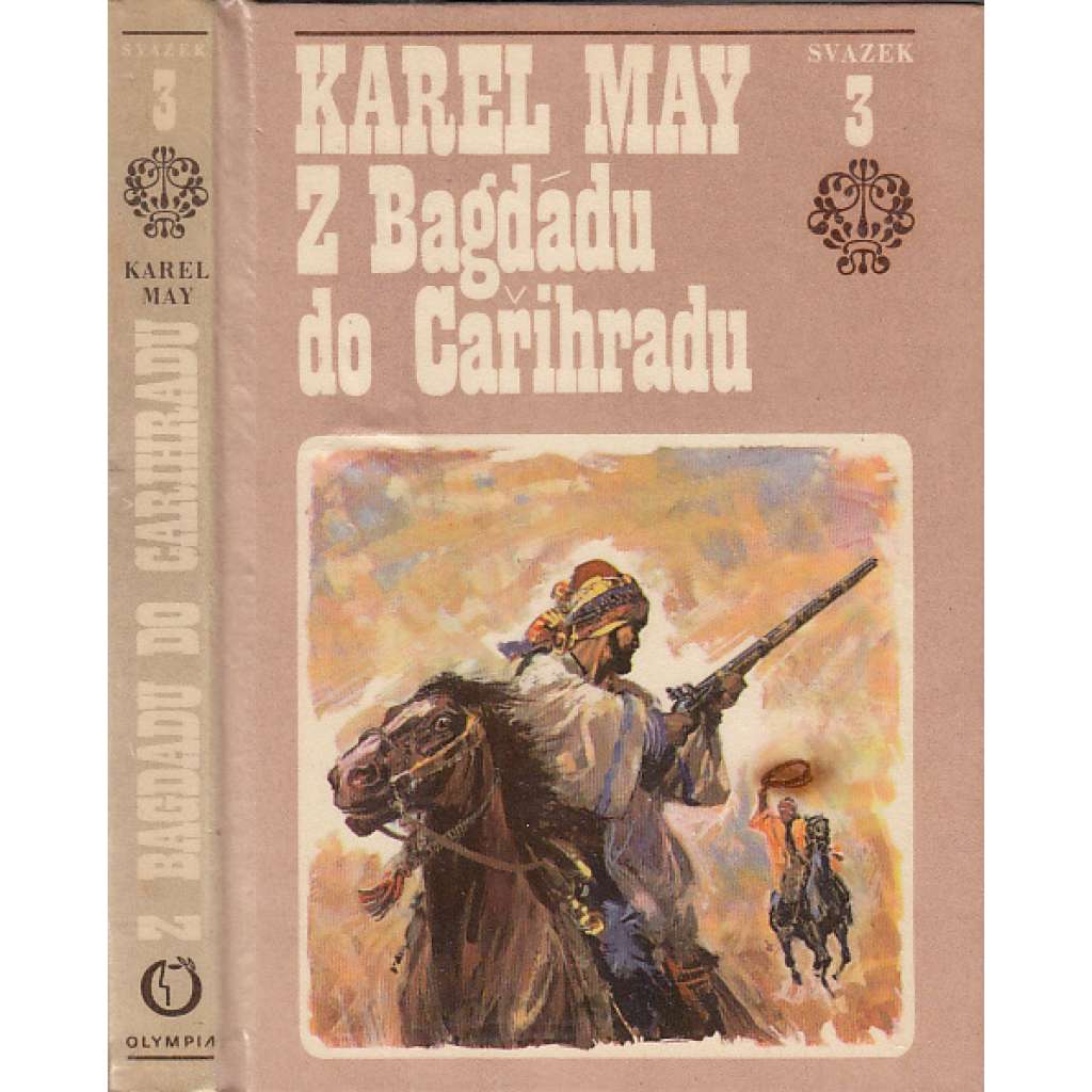 Z Bagdádu do Cařihradu (Ve stínu Padišáha, sv. 3)
