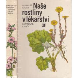 Naše rostliny v lékařství