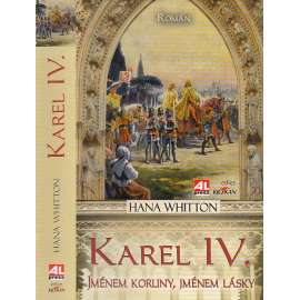 Karel IV.: Jménem koruny, jménem lásky