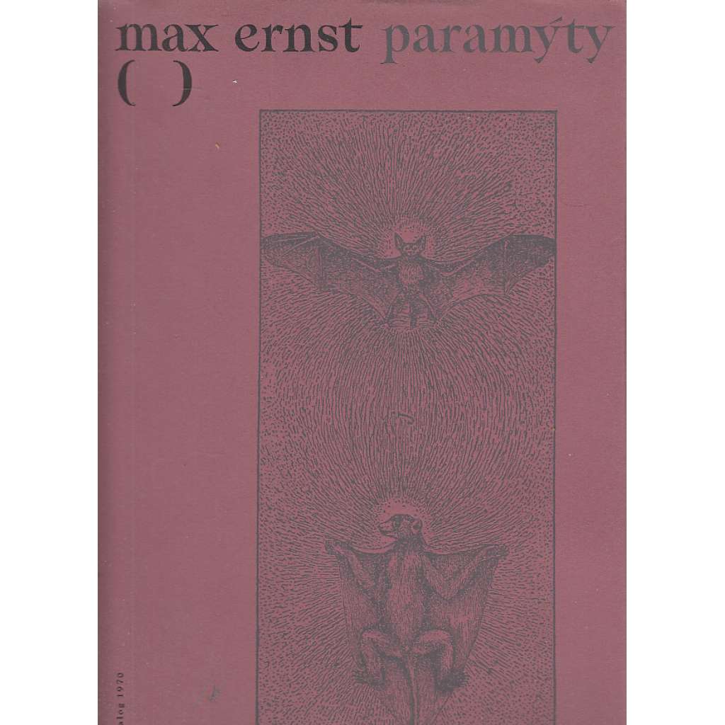 Paramýty - Max Ernst - Básně a koláže (1970)