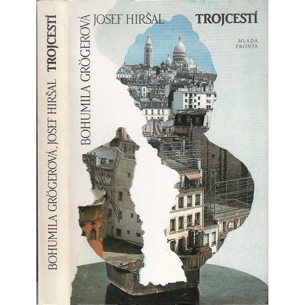 Trojcestí - Texty z let 1975 - 1979 (Josef Hiršal, Bohumila Grogerová)