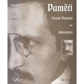 Paměti Josefa Váchala dřevorytce (Josef Váchal) Paměti Josefa Váchala dřevorytce (Josef Váchal)