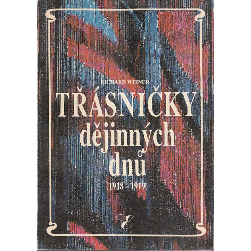 Třásničky dějinných dnů (1918-1919)