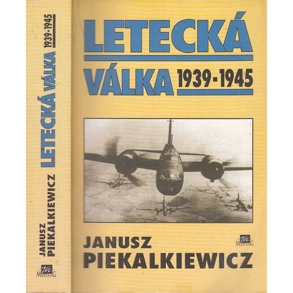 Letecká válka 1939-1945 [2. světová válka, letectvo, Luftwaffe, RAF, Rudá armáda]