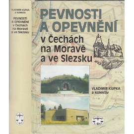 Pevnosti a opevnění v Čechách, na Moravě a ve Slezsku