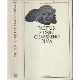 Z dějin císařského Říma - Tacitus (Antická knihovna sv. 31)
