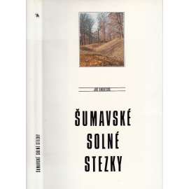 Šumavské solné stezky (Šumava)