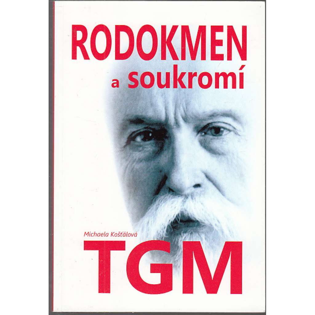Rodokmen a soukromí TGM [prezident Masaryk]