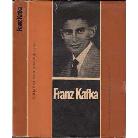 Franz Kafka - Liblická konference 1963