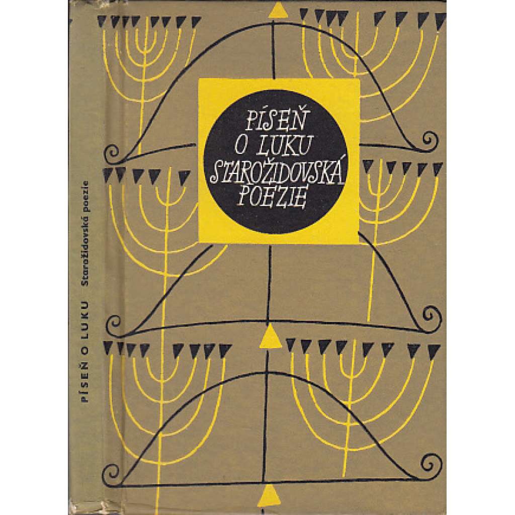Píseň o luku Starožidovská poezie (Květy poezie, sv. 83) [židovská, Židé]