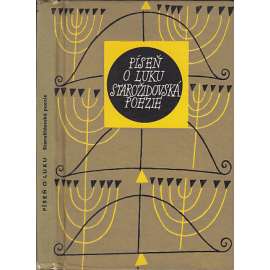 Píseň o luku Starožidovská poezie (Květy poezie, sv. 83) [židovská, Židé]