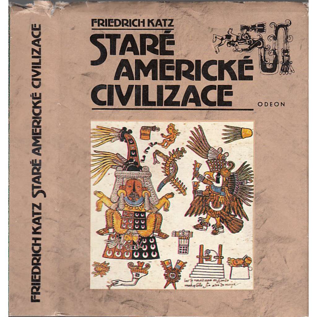 Staré americké civilizace - (Jižní Amerika, Indiáni, Aztékové, Mayové ad., historie amerického kontinentu, Mexiko)