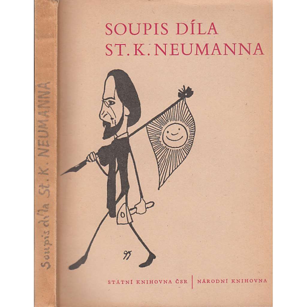 Soupis díla St. K. Neumanna [Stanislav Kostka Neumann - bibliografie]