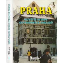 Praha, největší ostrov nevykopaných pokladů I. (kulturní a umělecké památky, historie, mj. Zlaté trigy v Hladové zdi, O nedodělaném a zakopaném filmu Jiřího Trnky, O pokladech banderovců v Záběhlicích)