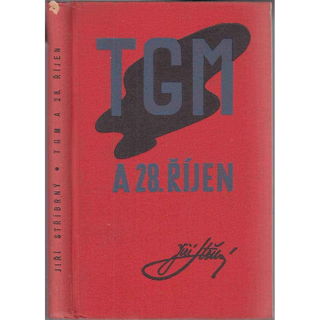TGM a 28. říjen (prezident Masaryk)