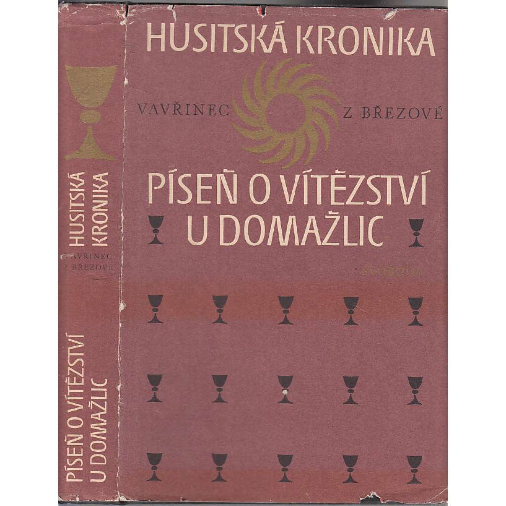 HUSITSKÁ KRONIKA - Vavřinec z Březové - Píseň o vítězství u Domažlic (Husité, Husitství)