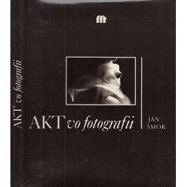 Akt vo fotografii - Ján Šmok (fotografie)