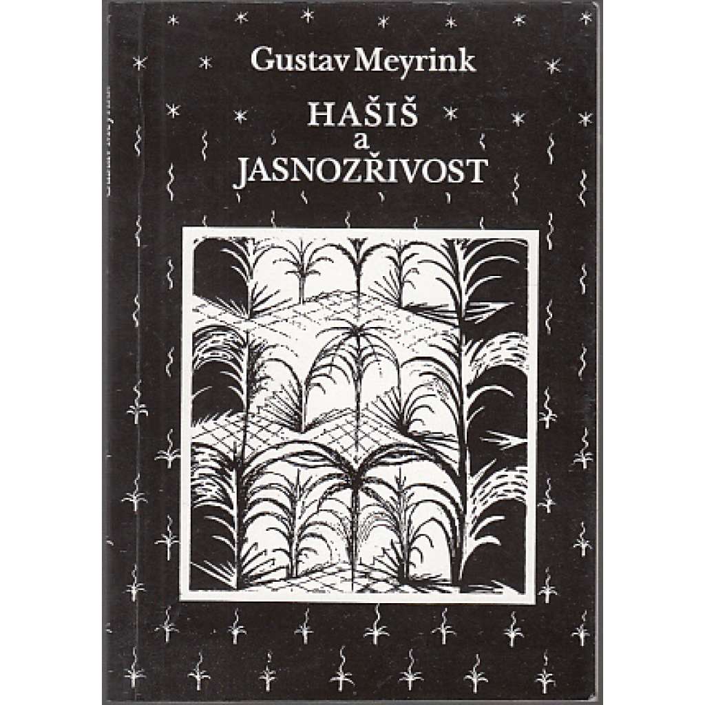 Hašiš a jasnozřivost Hašiš a jasnozřivost