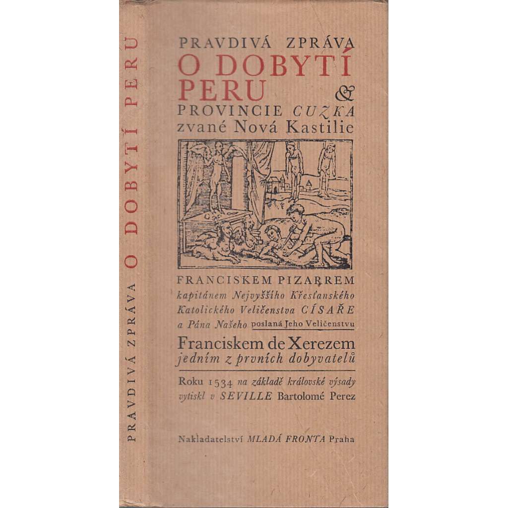 Pravdivá zpráva o dobytí Peru a provincie Cuzka zvané Nová Kastilie