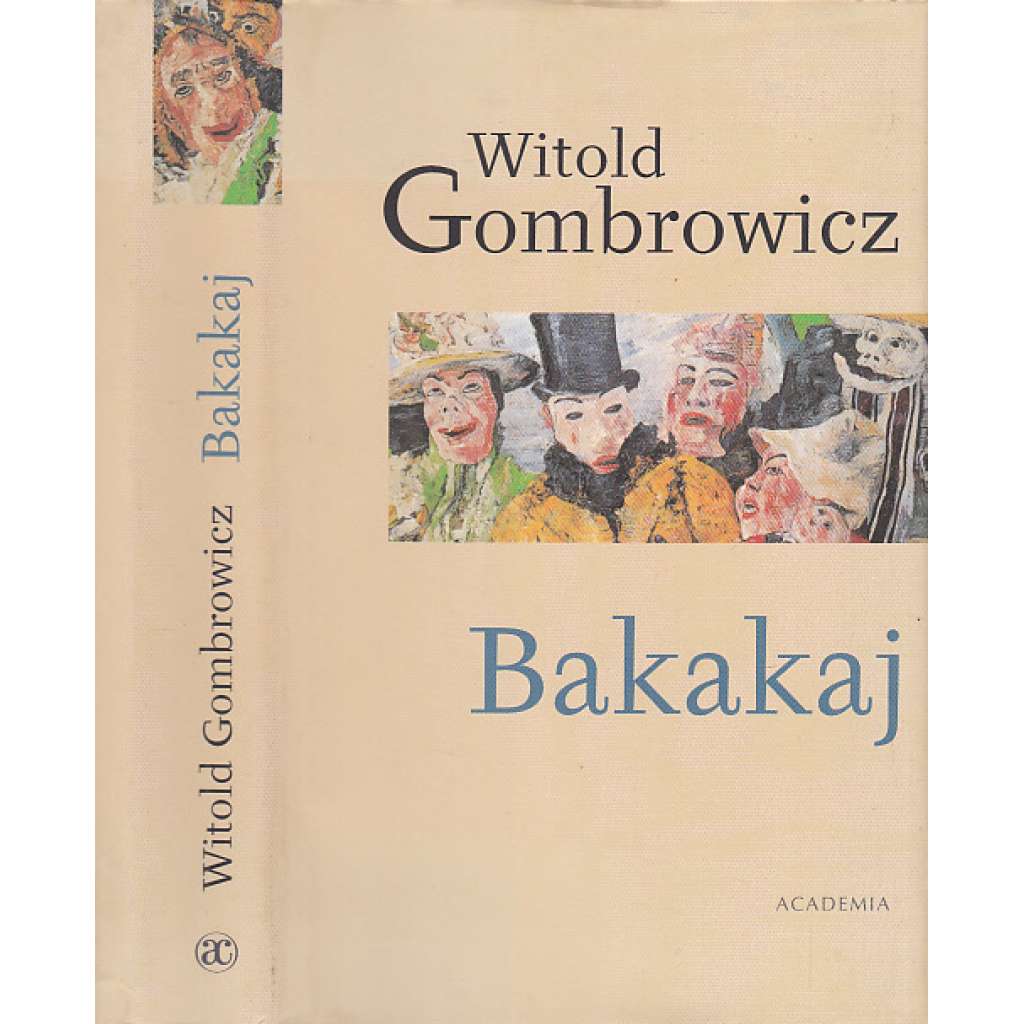 Bakakaj [Gombrowicz - povídky a vzpomínky]