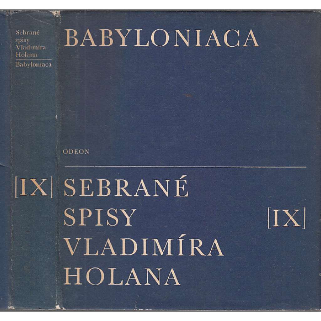 Babyloniaca (Sebrané spisy Vladimíra Holana IX.)