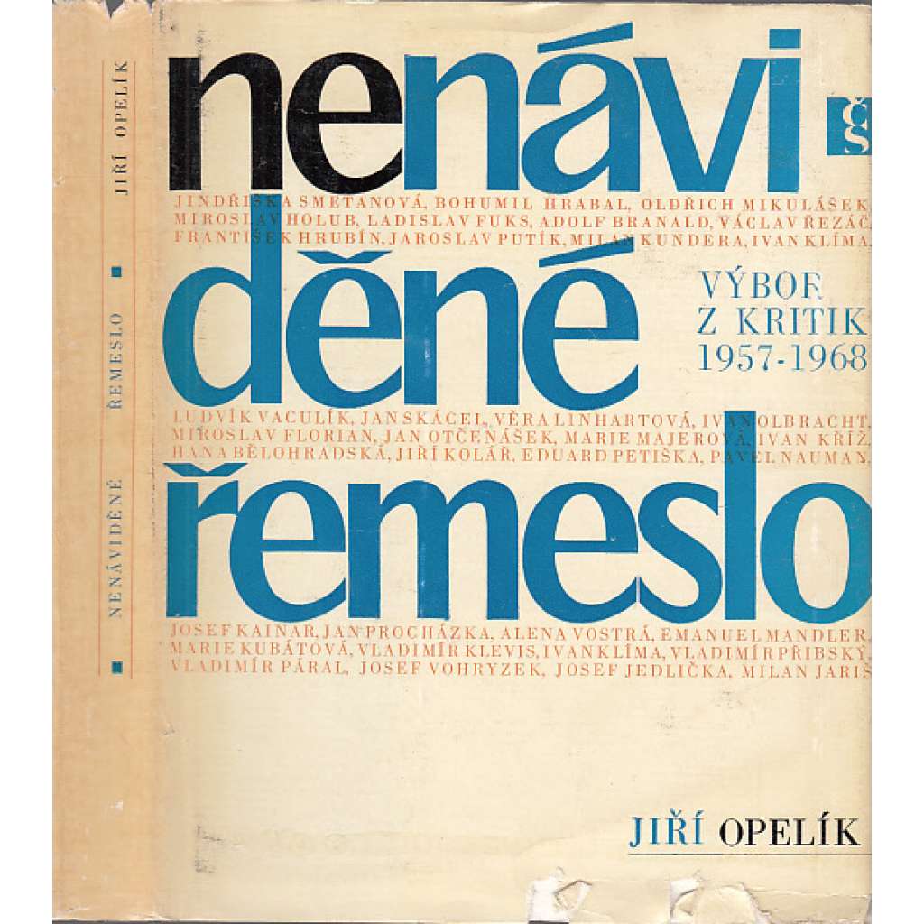 Nenáviděné řemeslo - literární kritika z let 1957-1968 [Z obsahu: Kainar, Fuks, Kundera ad.]