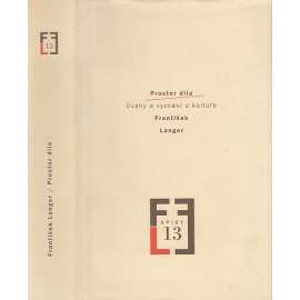 Prostor díla - Úvahy a vyznání o kultuře [František Langer, Spisy, č. 13]