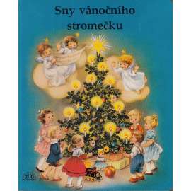 Sny vánočního stromečku [leporelo s vánoční tematikou pro nejmenší]