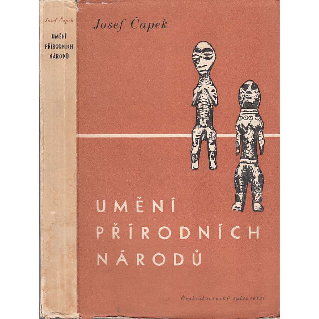 Umění přírodních národů - Josef Čapek [přírodní národy, předkolumbovská Amerika, Afrika, Austrálie, Tichomoří]