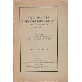 Anthologia poeseos bohemicae latinis numeris [antologie české latinské poezie]