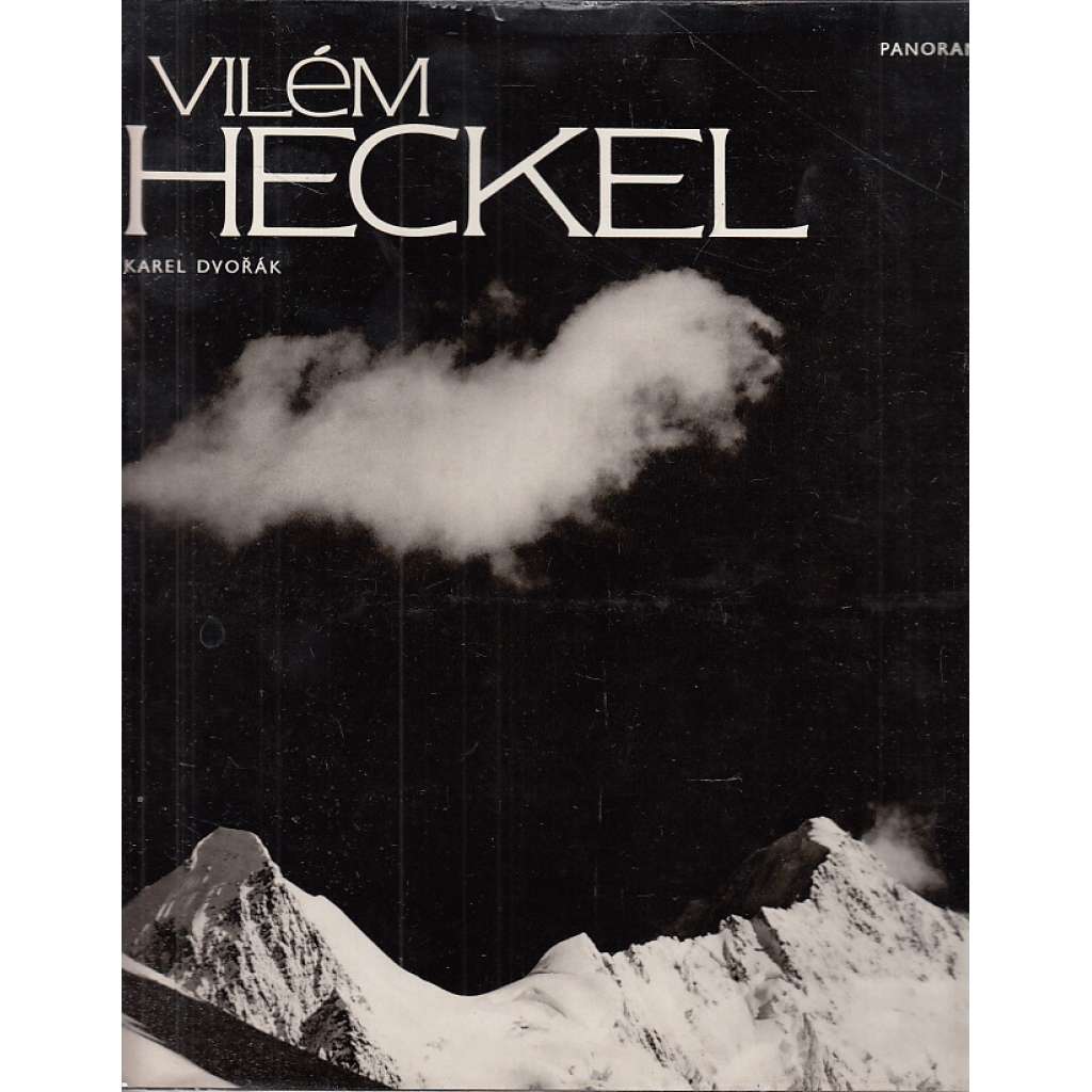 Vilém Heckel [fotografie, horolezectví, hory, fotograf]